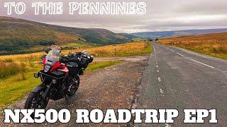 Honda NX500 | Roadtrip ep1 | The pennines