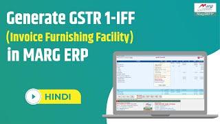 Generate GSTR 1-IFF in Marg ERP [Hindi]