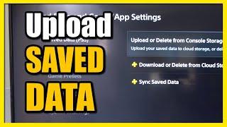 How to Upload Saved Data to Cloud Storage on PS5 Console (Back up Games)