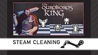 Steam Cleaning - The Ouroboros King