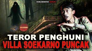 TERNYATA VILLA SOEKARNO DIPUNCAK DIJAGA OLEH SOSOK GAIB INI, BIKIN MERINDING!!!