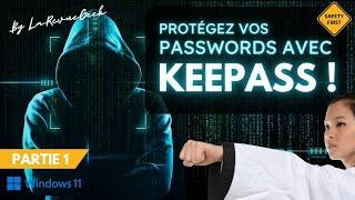 KeePass, votre meilleure arme contre le vol de mot de passe ! Partie 1 : Windows