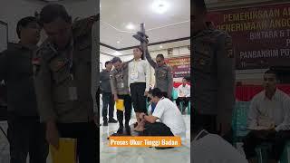 Proses Ukur Tinggi Badan Casis Polki. #polisi #polri #casis #bintara #police #indonesia #viral