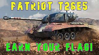 Patriot T26E5 Earn Your Flag! ll Wot Console - World of Tanks Console Modern Armour