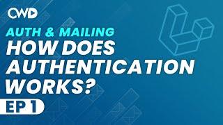 How Does Authentication Works In Laravel? | Laravel Authentication Course | Laravel Mailing Course