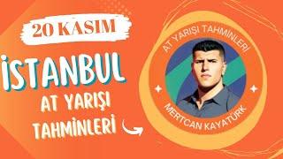 20 KASIM ÇARŞAMBA İSTANBUL AT YARIŞI TAHMİNLERİ