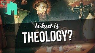 What is Theology?