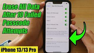 iPhone 13/13 Pro: How to Erase All Data After 10 Failed Passcode Attempts
