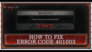 Fix Diablo 4 Error Code 401003