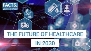 The Future of Healthcare