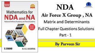 NDA RS Aggarwal Determinant and Matrix  Solution Part - 1  || NDA and Airforce RS Aggarwal Solutions