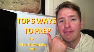 Top 5 Ways To Prep for Risus: The Anything RPG