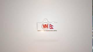 VH - Video House Production Nepal Intro