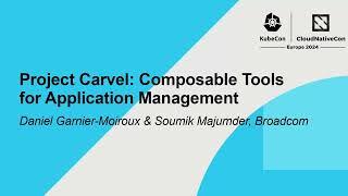 Project Carvel: Composable Tools for Application Management