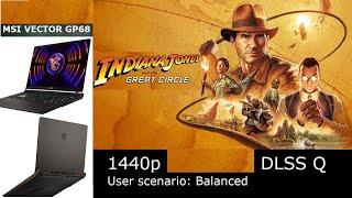 12900HX + RTX 4080M + Indiana Jones And The Great Circle / 1440p / High / DLSS Q