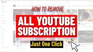 Unsubscribe From All Youtube Channels At Once | How To Delete all youTube subscriptions at once 