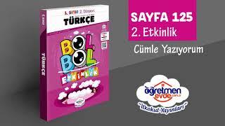 Cümle Yazıyorum | 1.Sınıf Türkçe | 1.Sınıf 2.Dönem Türkçe Kitabı Sayfa 125 Etkinlik 2