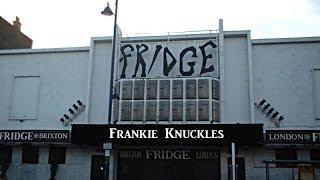 Frankie Knuckles - The Fridge Brixton (1993)
