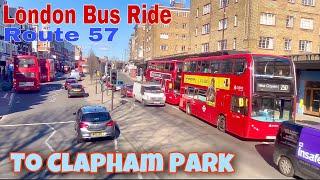 London Bus Ride  Route 57 - to Clapham Park