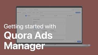 Quora Ads Manager Walkthrough