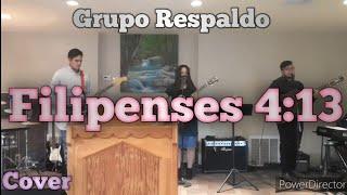 Grupo Respaldo - Filipenses 4:13 - Cover