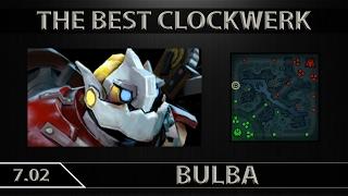 BuLba Clockwerk ► The Best NA Clockwerk ► Dota 2 [7.02]