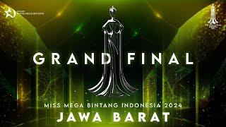 Grand Final Miss Mega Bintang Indonesia 2024 - Jawa Barat