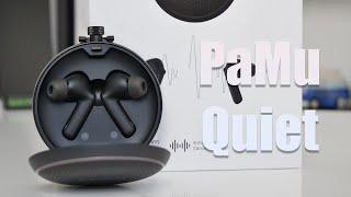 PaMu Quiet ANC Earphones - Truly Wireless - Truly Awesome