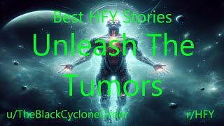 Best HFY Sci-Fi Stories: Unleash The Tumors