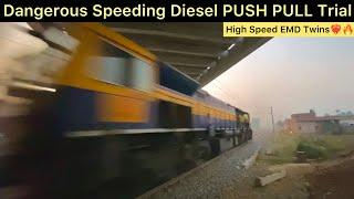 High Speed PUSH-PULL Trial Run : EMD Twins raising Dust Storm 🫡 | Indian Railways