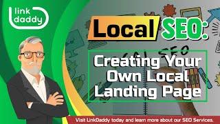 Local SEO - Creating Your Own Local Landing Page