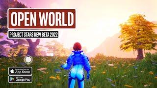 PROJECT STARS Gameplay NEW Beta 2022 - Open World Game