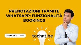 Prenotazioni tramite WhatsApp: funzionalità Bookings