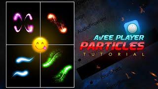  Trending Avee Player Particles Tutorial #2024