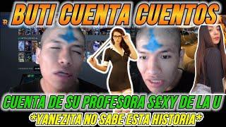 BUTI CUENTA CUENTOS#5BUTI CUENTA DE SU PROFESORA $£XYKGUE DE RICHARDPOBR£ YANESITA