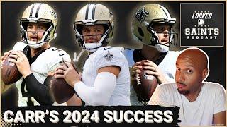 New Orleans Saints Derek Carr's Successful 2024 Season No Overwhelming Task