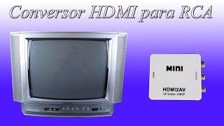 Conversor HDMI para RCA