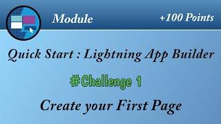 Create your first page | Quick Start : Lightning App Builder