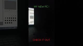 My New pc ! Check it out ! - IRL TheWiiGuy