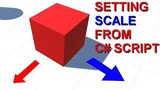 Unity - C# Object Scale From Script (Tutorial)