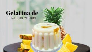 Gelatina de Piña Con yogurt Griego  EN VIVO #reposteandoconsarita