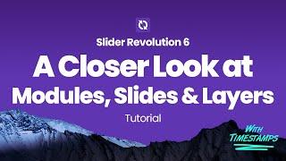 A Closer Look at Slider Revolution's Module Editor, Slides & Layers