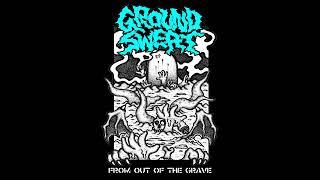 Ground Sweat - From Out of the Grave [2022 Thrash Grind]