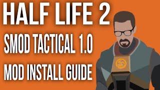 Half life 2 mod - How to Install SMOD Standalone  + SMOD Tactical 1.0