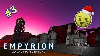 MERRY SURVIVAL DAY | Empyrion Galactic Survival | Alpha 9 | part 3