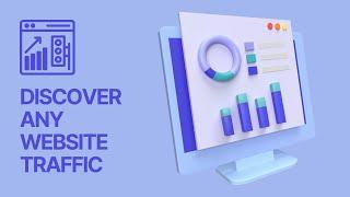 How To Discover Review & Analyze Any Website Traffic Information For Free? 