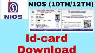 NIOS|| ID-CARD || ID card download process|| 10th/12th || how to download id card for NIOS||