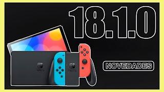 Actualización 18.1.0 para Nintendo Switch - Toda la información ⬆️