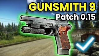 Gunsmith Part 9 - Patch 0.15 Guide | Escape From Tarkov