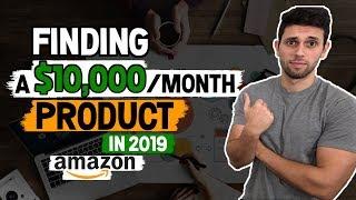 Amazon FBA Product Research | 2019 Tactics to Find 10K per month products!